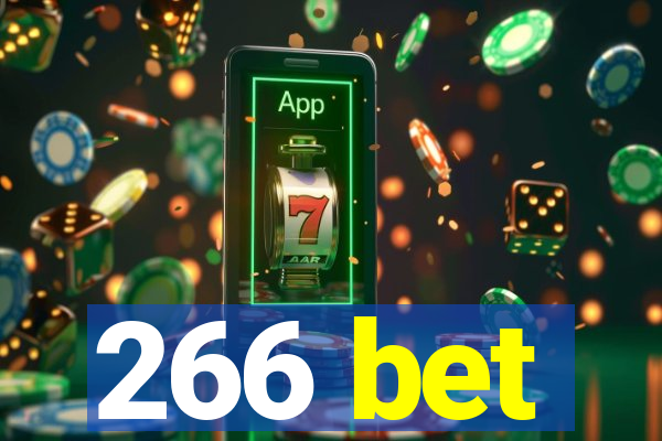 266 bet